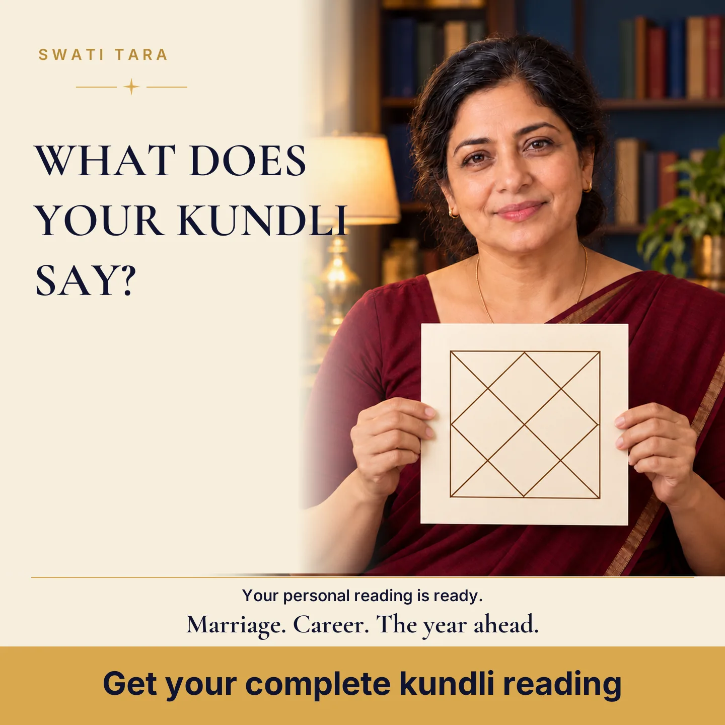 What does your kundli say? Swati Tara holds your kundli. Your personal reading is ready: marriage, career, the year ahead. Get your complete kundli reading.